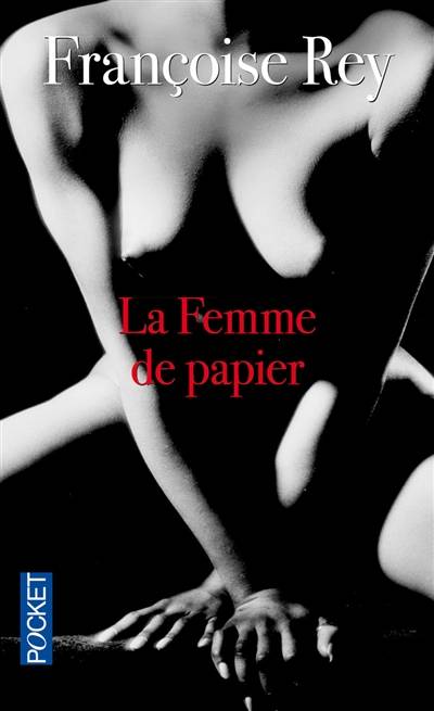 La femme de papier | Françoise Rey