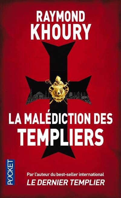 La malédiction des templiers | Raymond Khoury, Renaud Bombard