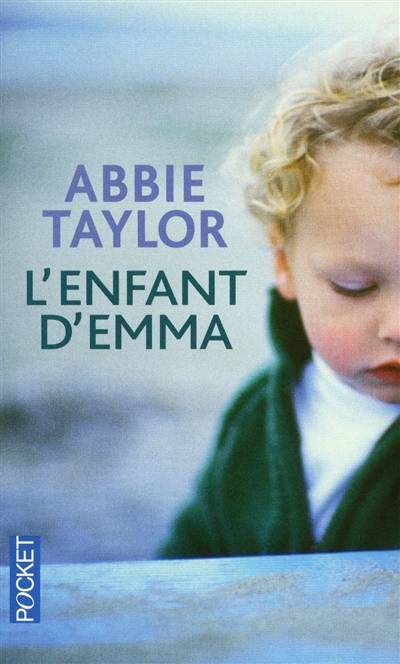 L'enfant d'Emma | Abbie Taylor, Marieke Merand-Surtel