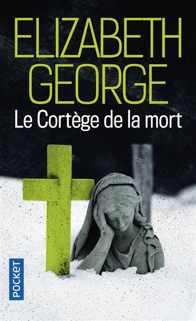 Le cortège de la mort | Elizabeth George, Anouk Neuhoff