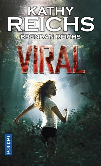 Viral | Kathy Reichs, Brendan Reichs, Marie-France Girod