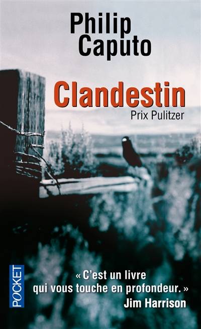 Clandestin | Philip Caputo, Fabrice Pointeau