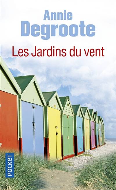 Les jardins du vent | Annie Degroote