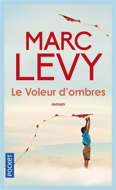 Le voleur d'ombres | Marc Levy