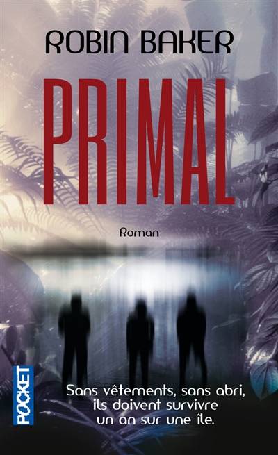 Primal | Robin Baker, Denyse Beaulieu