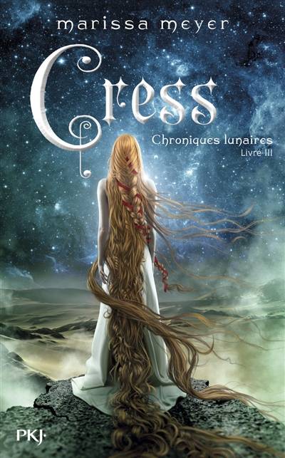 Chroniques lunaires. Vol. 3. Cress | Marissa Meyer