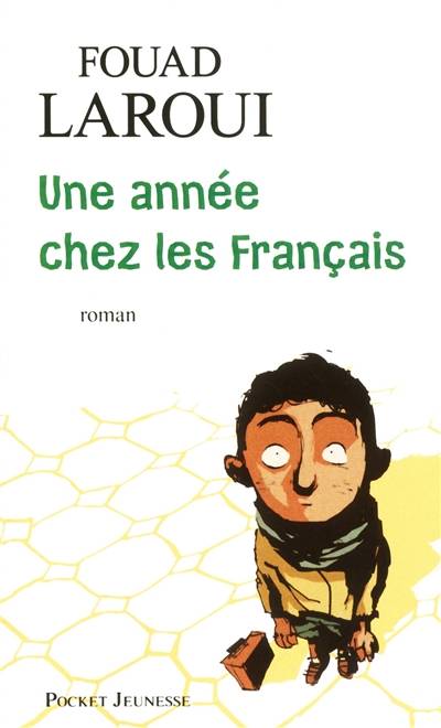 Une année chez les Français | Fouad Laroui