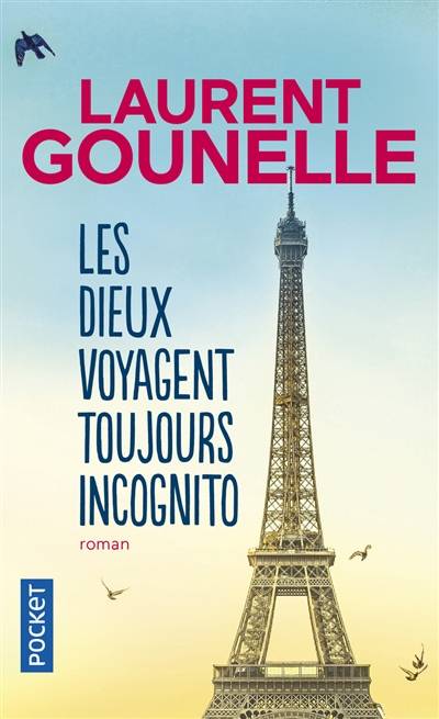 Les dieux voyagent toujours incognito | Laurent Gounelle