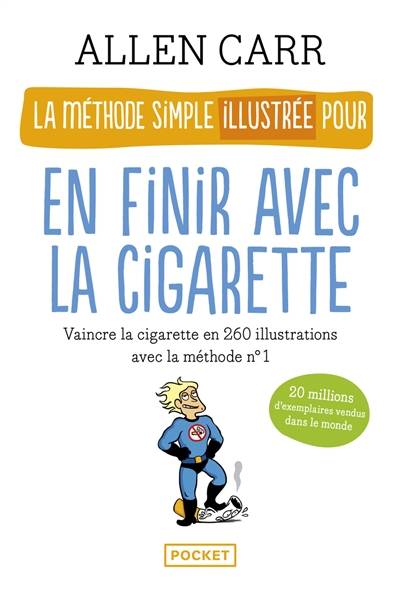 La méthode simple illustrée pour en finir avec la cigarette | Allen Carr, Miss Gally