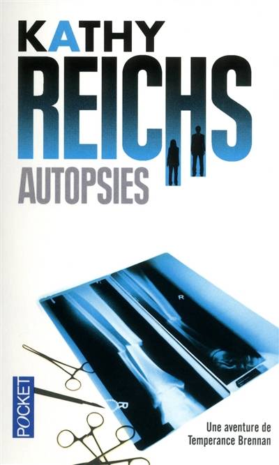 Autopsies | Kathy Reichs, Viviane Mikhalkov