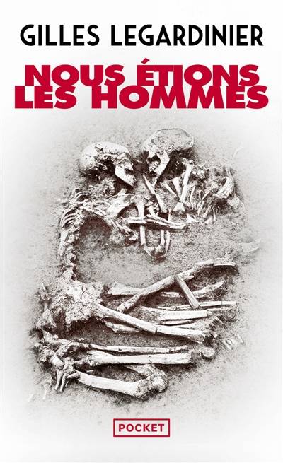 Nous étions les hommes | Gilles Legardinier