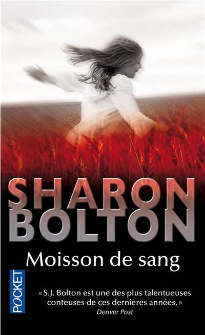 Moisson de sang | Sharon J. Bolton, Marianne Bertrand