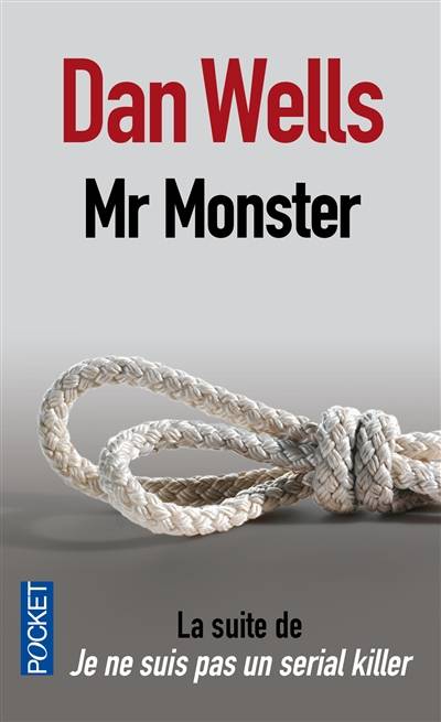 Mr Monster | Dan Wells, Elodie Leplat