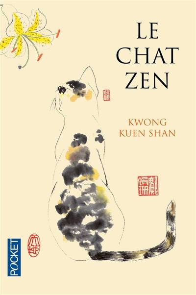 Le chat zen | Kuen Shan Kwong, Alain Sainte-Marie