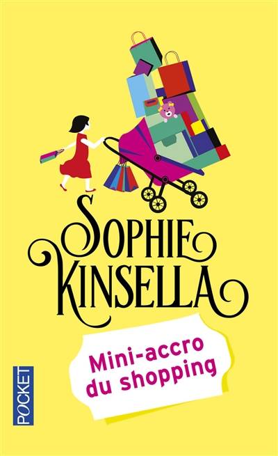 Mini-accro du shopping | Sophie Kinsella, Daphné Bernard