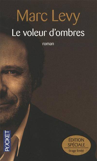 Le voleur d'ombres | Marc Levy