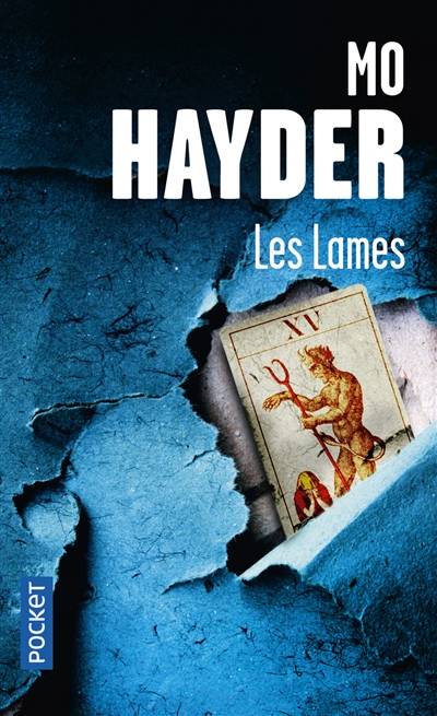 Les lames | Mo Hayder, Jacques Morin