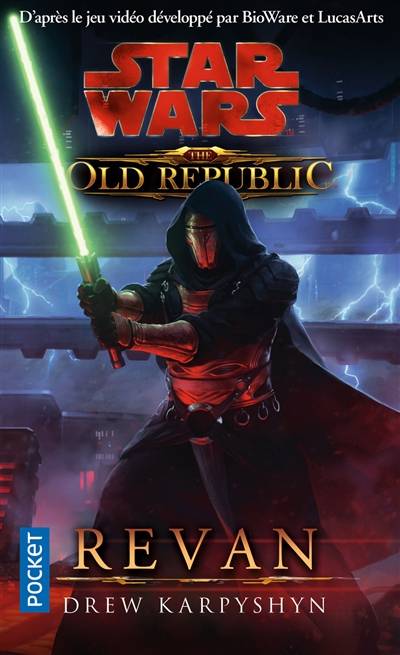 Star Wars : the old Republic. Vol. 3. Revan | Drew Karpyshyn, BioWare, LucasArt, Thierry Arson