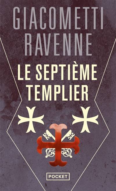 Le septième Templier | Eric Giacometti, Jacques Ravenne