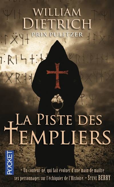 La piste des Templiers | William Dietrich, Pierre Szczeciner