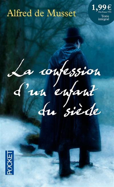 La confession d'un enfant du siècle | Alfred de Musset