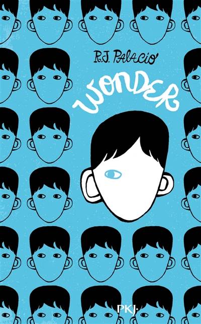 Wonder | R.J. Palacio, Juliette Lê