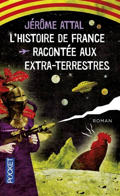 L'histoire de France racontée aux extra-terrestres | Jérôme Attal