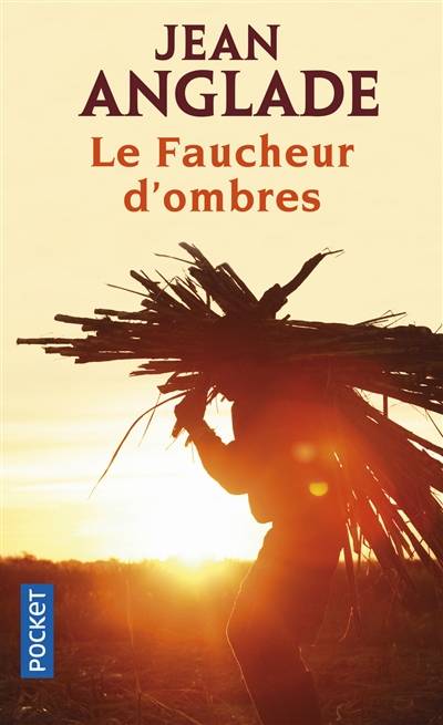 Le faucheur d'ombres | Jean Anglade