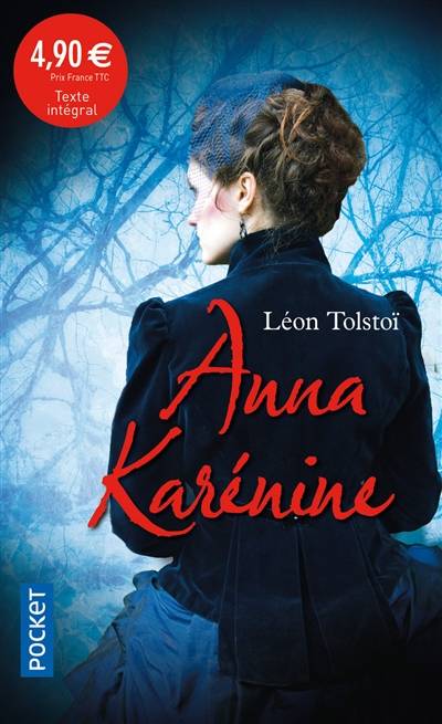 Anna Karénine | Lev Nikolaïevitch Tolstoï