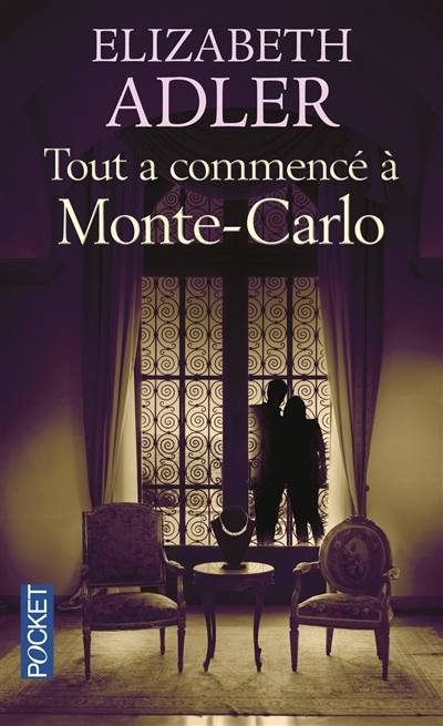 Tout a commencé à Monte-Carlo | Elizabeth Adler, Agnès Jaubert