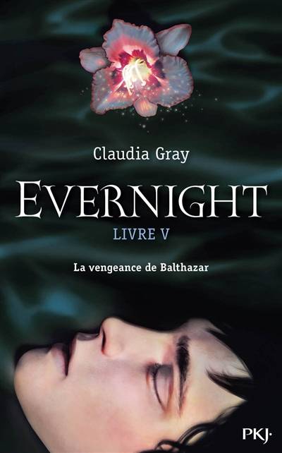 Evernight. Vol. 5 | Claudia Gray, Cécile Chartres