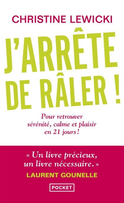 J'arrête de râler ! | Christine Lewicki, Laurent Gounelle, Lili la Baleine