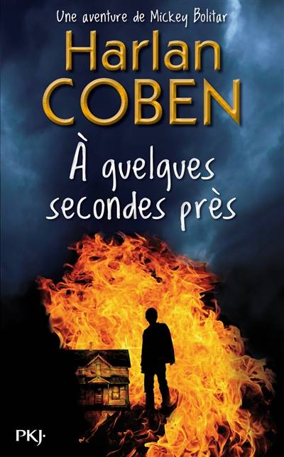 Une aventure de Mickey Bolitar. A quelques secondes près | Harlan Coben, Cécile Arnaud