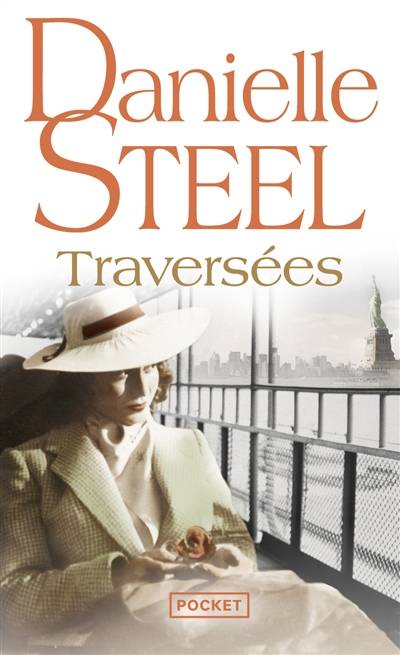 Traversées | Danielle Steel, Caroline Pasquier