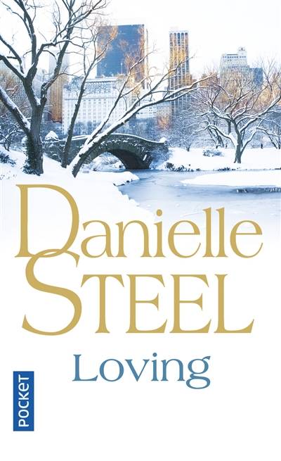 Loving | Danielle Steel, Claire Beauvillard