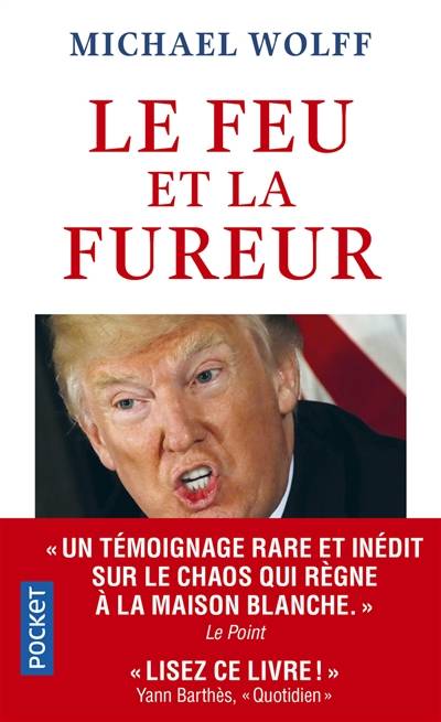 Le feu et la fureur : Trump à la Maison Blanche | Michael Wolff, Isabelle Chelley, Niki Copper, Michel Faure, Valérie Le Plouhinec