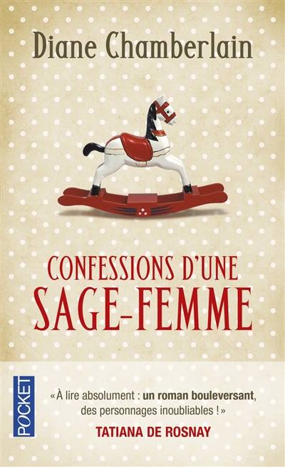 Confessions d'une sage-femme | Diane Chamberlain, Francine Siéty