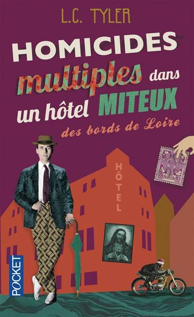 Homicides multiples dans un hôtel miteux des bords de Loire | L.C. Tyler, Elodie Leplat