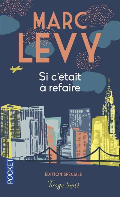 Si c'était à refaire | Marc Levy