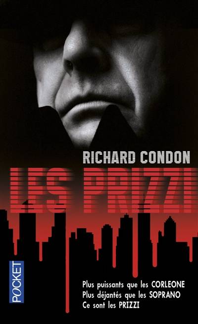 Les Prizzi | Richard Condon, Philippe Szczeciner