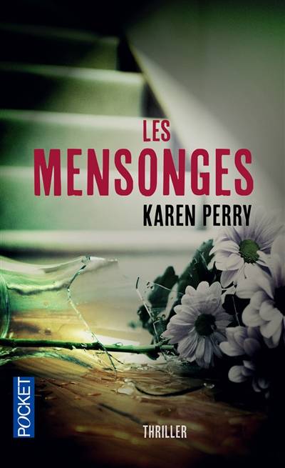 Les mensonges | Karen Perry, Valérie Le Plouhinec