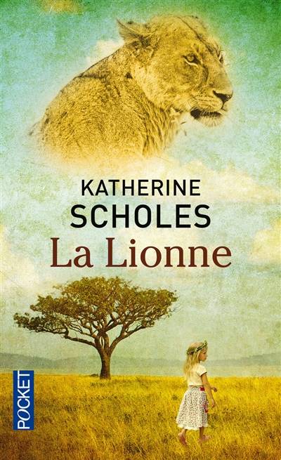 La lionne | Katherine Scholes, Françoise Rose