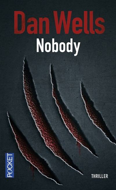 Nobody | Dan Wells, Elodie Leplat