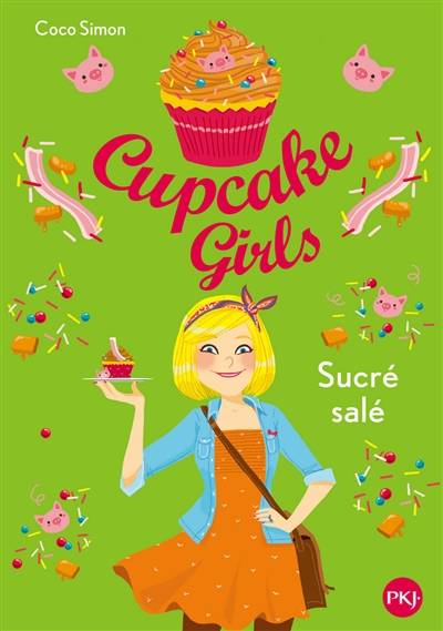 Cupcake girls. Vol. 3. Sucré salé | Coco Simon, Christine Bouchareine