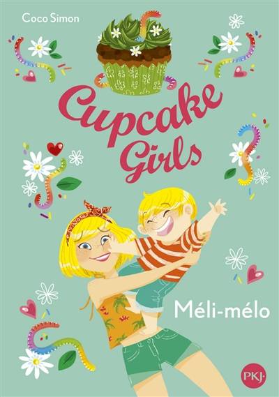 Cupcake girls. Vol. 7. Méli-mélo | Coco Simon, Christine Bouchareine