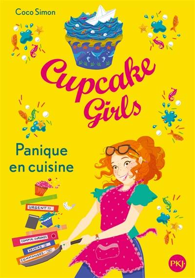 Cupcake girls. Vol. 8. Panique en cuisine | Coco Simon, Christine Bouchareine