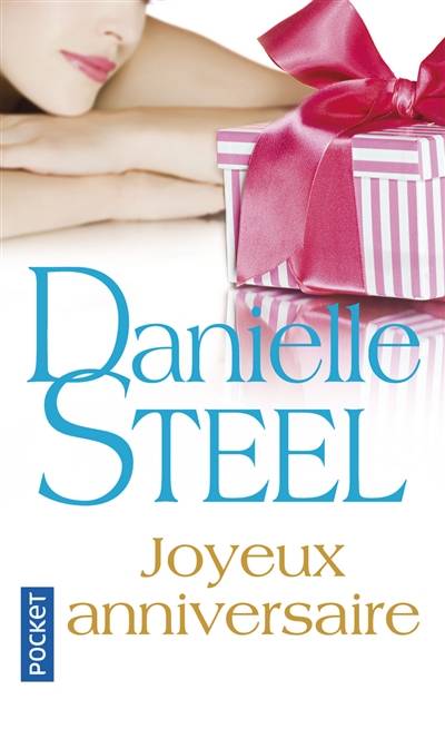 Joyeux anniversaire | Danielle Steel, Hélène Colombeau