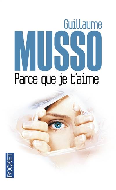 Parce que je t'aime | Guillaume Musso