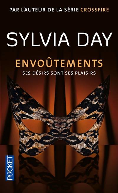 Envoûtements : ses désirs sont ses plaisirs | Sylvia Day, Aurélien Blanchard