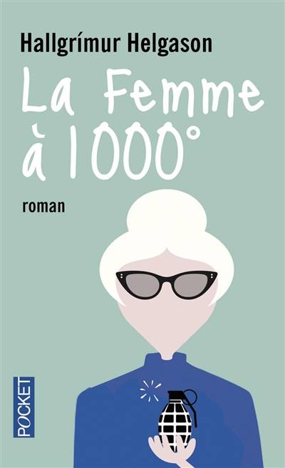 La femme à 1.000° | Hallgrimur Helgason, Jean-Christophe Salaün